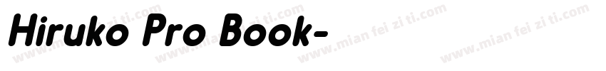 Hiruko Pro Book字体转换